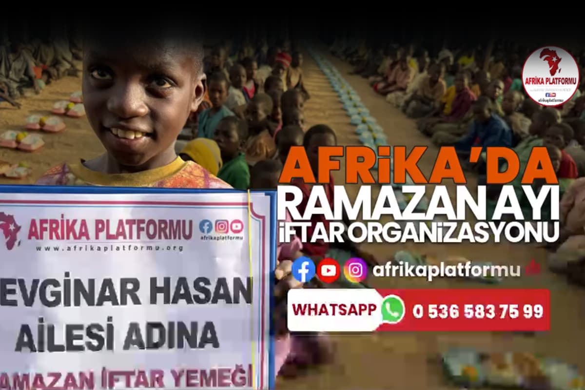 Afrika platformu Olarak Ramazanda da Afrika'nın Yanındayız